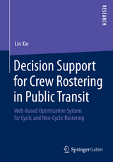 Decision Support for Crew Rostering in Public Transit - Lin Xie
