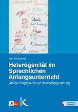Heterogenit&auml;t im Sprachlichen Anfangsunterricht - Anja Wildemann