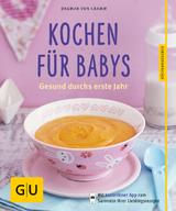 Kochen f&uuml;r Babys - Dagmar von Cramm