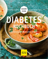 Diabetes-Kochbuch - Matthias Riedl