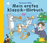Mein erstes Klassik-H&ouml;rbuch - Genevieve Helsby