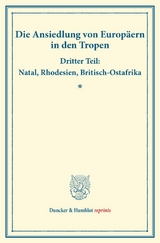 Die Ansiedlung von Europ&auml;ern in den Tropen.