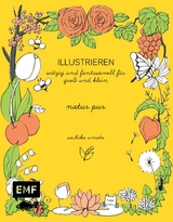 ILLUSTRIEREN: natur pur - Umoto, Sachiko