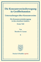 Die Konsumvereinsbewegung in Gro&szlig;britannien. - Theodor O. Cassau