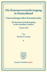 Die Konsumvereinsbewegung in Deutschland. - Theodor O. Cassau