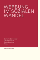 Werbung im sozialen Wandel - 