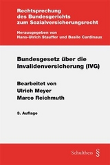 Bundesgesetz &uuml;ber die Invalidenversicherung (IVG) -  Basile Cardinaux, Ulrich Meyer