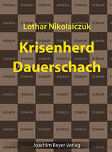 Krisenherd Dauerschach - Lothar Nikolaiczuk