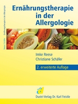 Ern&auml;hrungstherapie in der Allergologie - Imke Reese, Christiane Sch&auml;fer