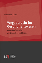 Vergaberecht im Gesundheitswesen - Alexander Csaki