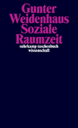 Soziale Raumzeit - Gunter Weidenhaus