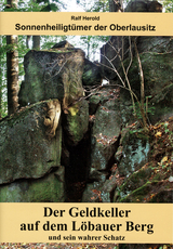 Sonnenheiligt&uuml;mer der Oberlausitz - Ralf Herold