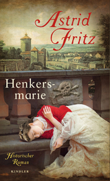 Henkersmarie - Astrid Fritz