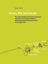 Zumo, Zia und Zamp - Marion Schmid