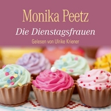Die Dienstagsfrauen - Monika Peetz