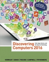 Discovering Computers Â©2016 - Vermaat, Misty; Sebok, Susan; Freund, Steven; Campbell, Jennifer; Frydenberg, Mark