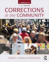 Corrections in the Community - Latessa, Edward J.; Smith, Paula
