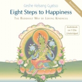 Eight Steps to Happiness - Gyatso, Kelsang