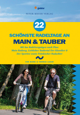 22 sch&ouml;nste Radeltage an Main & Tauber - Barbi Lasar, Thomas Lasar