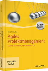 Agiles Projektmanagement - J&ouml;rg Preu&szlig;ig