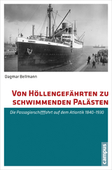 Von H&ouml;llengef&auml;hrten zu schwimmenden Pal&auml;sten - Dagmar Bellmann