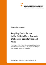 Adapting Public Service to the Multiplatform Scenario: Challenges, Opportunities and Risks - Suárez Candel, Roberto