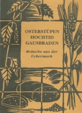 Osterst&uuml;pen, Hochtid, Gausbraden