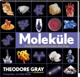 Molek&uuml;le - Theodore Gray
