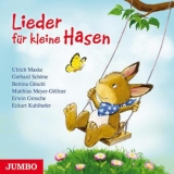 Lieder für kleine Hasen - Maske, Ulrich; u.v.a.