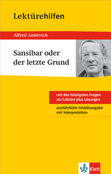 Klett Lekt&uuml;rehilfen Alfred Andersch, Sansibar oder der letzte Grund - Thomas Gr&auml;ff
