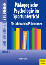 P&auml;dagogische Psychologie im Sportunterricht - Markus Gerber