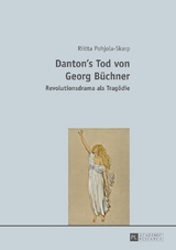 Danton&rsquo;s Tod von Georg B&uuml;chner - Riitta Pohjola-Skarp