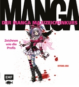 Der Manga Maxizeichenkurs - 