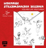Lebendige Strichm&auml;nnchen zeichnen - Andreas Tschudin