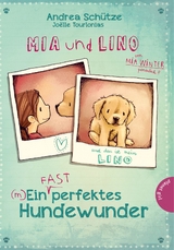 Mia und Lino - Andrea Schütze