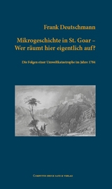 Mikrogeschichte in St. Goar. Wer r&auml;umt hier eigentlich auf? - Frank Deutschmann