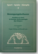 Bewegungskulturen - Ronald Lutz, Eugen K&ouml;nig