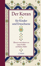 Der Koran für Kinder und Erwachsene - Kaddor, Lamya; Müller, Rabeya
