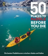 50 Places To Paddle Before You Die - 