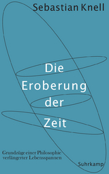 Die Eroberung der Zeit - Sebastian Knell