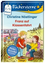 Franz auf Klassenfahrt - Christine N&ouml;stlinger