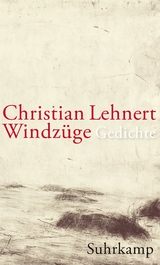 Windz&uuml;ge - Christian Lehnert