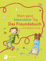 Mein ganz besonderer Tag - Das Freundebuch zur Erstkommunion - Elli Bruder