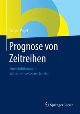 Prognose von Zeitreihen - J&uuml;rgen Vogel