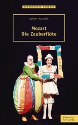Mozart &ndash; Die Zauberfl&ouml;te - Robert Maschka