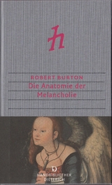 Die Anatomie der Melancholie - Burton, Robert