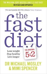 The Fast Diet - Mosley, Dr Michael; Spencer, Mimi