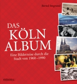 Das K&ouml;ln-Album - Bernd Imgrund