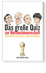 Das gro&szlig;e Quiz zur Nationalmannschaft - G&uuml;nther Misenta