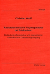 Radiotelemetrische Flugweganalyse bei Brieftauben - Christian Wolff